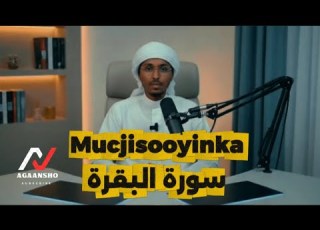  Awoodda Al Baqarah 7 Arimood Oo Muhiim Kuu Ah Inaad Wax Ka Ogaato