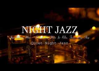  Soothing Night Jazz Music Jazz Relaxing Music Ethereal Jazz Music For Relax Focus Deep Sleep