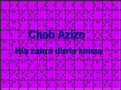 Cheb Azizo Hia Zahra Dirrie Kenza Officielle