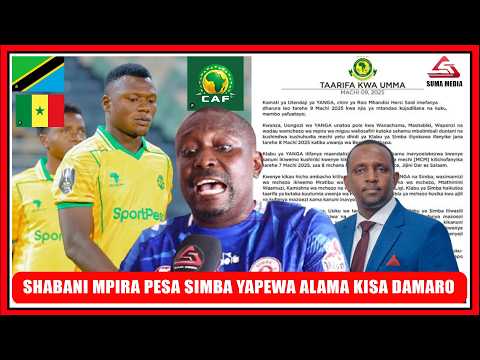 UTAPENDA SHABANI MPIRA PESA SIMBA WAIBURUZA YANGA CAS KISA DAMAARO DAMARO SIO MMTANZANIA HATARINI