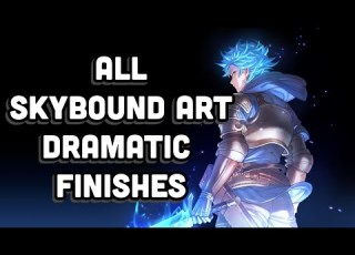 Granblue Fantasy Versus Rising All Skybound Art Dramatic Finishes