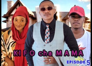  KIFO CHA MAMA EP 05