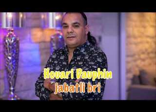  Houari Dauphin 2026 Jabatli Bri هواري دوفن جابتلي بري