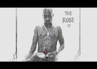  2Pac The Rose Mixtape 2017