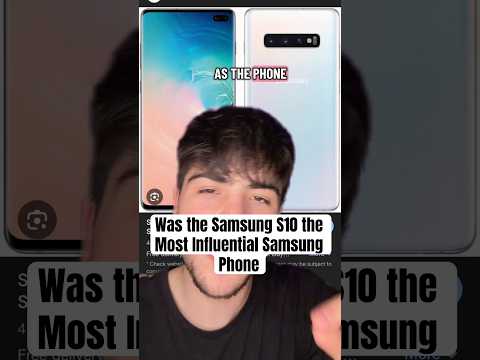 Was The Samsung S10 The Most Influential Samsung Phone Fyp Techtok Samsung Android