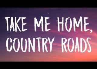 Lana Del Rey Take Me Home Country Roads Lyrics