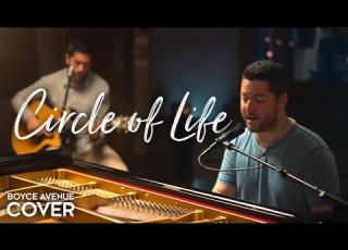  Circle Of Life Elton John The Lion King Mufasa Boyce Avenue Piano Acoustic Cover On Spotify