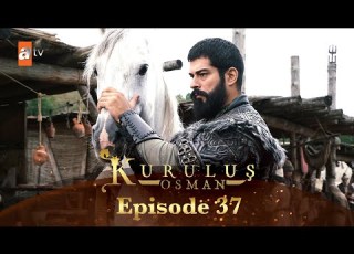  Kurulus Osman Urdu Season 3 Episode 37