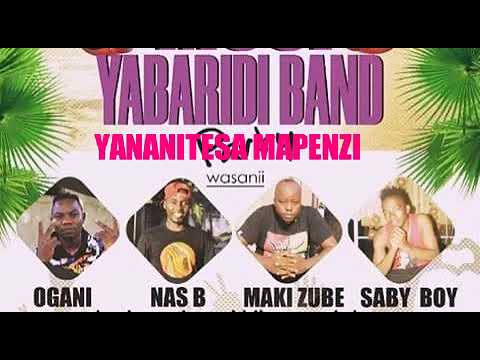 Yabaridi Band Nas B Mack Zube Yananitesa Mapenzi