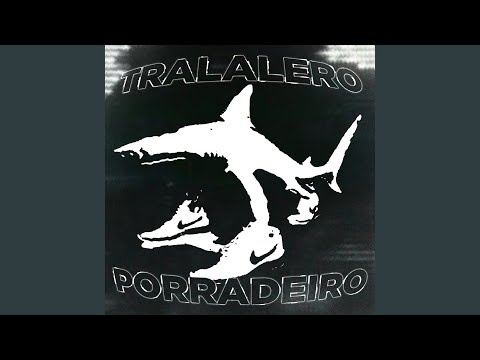 TRALALERO PORRADEIRO Slowed