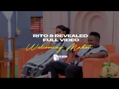 Welcoming Makoti Rito Revealed Full Video
