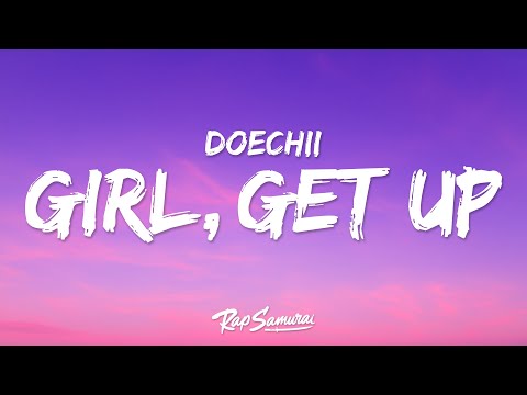 Doechii SZA Girl Get Up Lyrics