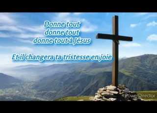 Play Back Donne Tout à Jésus 1 Avec Parole