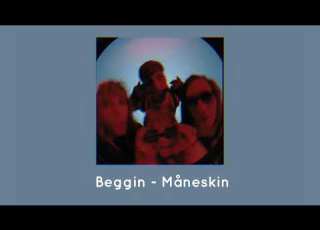 Måneskin Beggin Sped Up Pitched