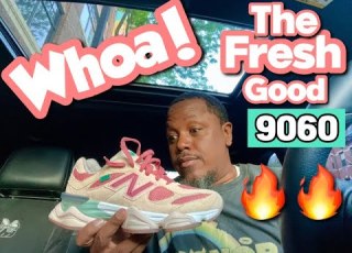  WHOA Fresh Good 9060 S Are FIRE