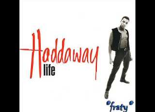 Haddaway Life Radio Edit 1993