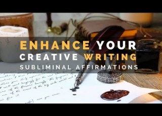 CREATIVE WRITING SUBLIMINAL Enhance Your Writing Ability Be More Creative Be Inspired To Write