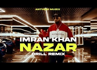 Nazar Imran Khan Unforgettable Chill Remix Anthem