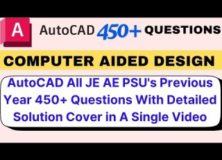 AutoCAD JE AE PSU S Civil Engineering Exams Previous Year Papers 450 Questions Solution