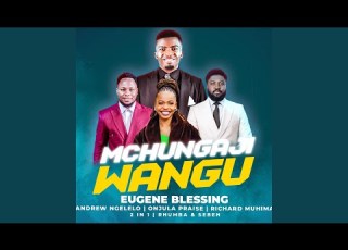 Mchungaji Wangu Feat Richard Muhima Onjula Praise Andrew Ngelelo