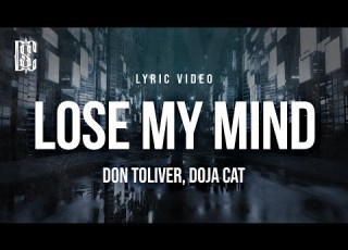 Don Toliver Feat Doja Cat Lose My Mind Lyrics
