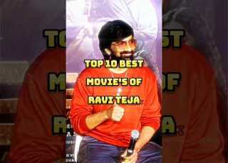  Top 10 Best Movies Of Ravi Teja Top10 Best Movie Of Raviteja Dhamaka Waltairveerayya Shorts