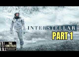  INTERSTELLAR 2014 Analysis And Breakdown Part 1