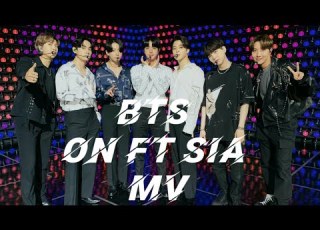  BTS BANGTAN ON Feat Sia MV