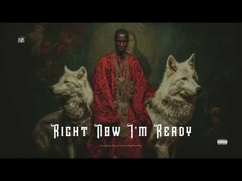 Right Now I M Ready L SNX