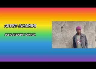 Barikini Song Nikupe Zawadi Official Audio