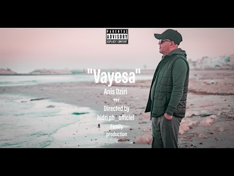 Anis Dziri Vayesa Clip Officiel