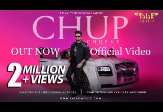 Falak Shabir Chup Chup Ke Full Video Feat Bloodline Music Mavi Singh Latest Punjabi Songs 2020