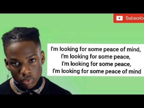Rema Peace Of Mind Official Video Lyrics