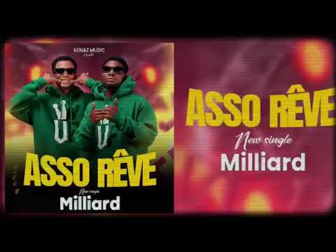 ASSO RÊVE MILLIARD Audio Officiel