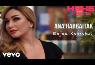 Rajaa Kassabni Hassan Alrefai Ana Habbaitak