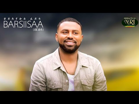 Hayleyesus Feyssa Barsiisaa በርሲሳ New Ethiopian Music 2020 Official Video