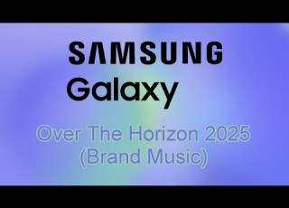  Over The Horizon 2025 Samsung Galaxy OneUI 7 8 5 Brand Music