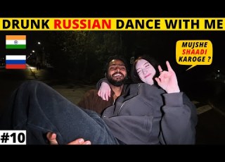  DRUNK RUSSIAN GIRL DANCED WITH ME
