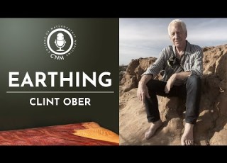 EARTHING Clint Ober CNM Specialist Podcast Full Episode