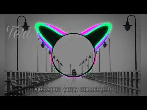 Teri Galliyan Full Vibration Old MIX VSC PRODUCTION