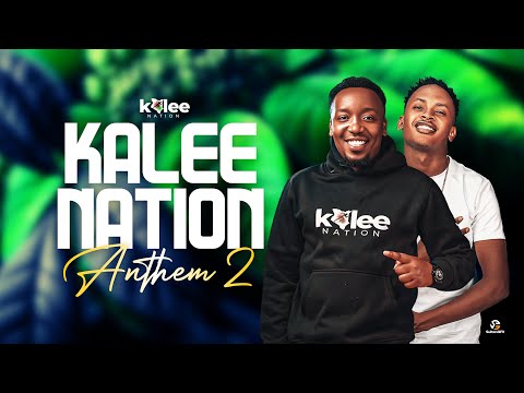 KALEE NATION ANTHEM 2 BROBOX DJ SUTAI Kabon Gardens Edition Kabarnet