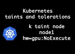 Kubernetes Taint And Tolerations Their Use Case And How Do They Work