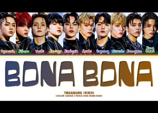 TREASURE BONA BONA Lyrics 트레저 BONA BONA 가사 Color Coded Lyrics