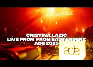 Cristina Lazic Live From Eastenderz ADE 23 10 25