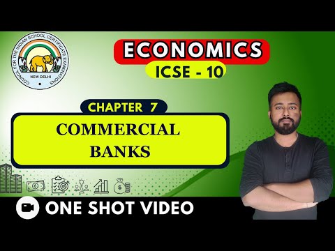 Commercial Banks ICSE Economics Class 10 Chapter 7 One Shot