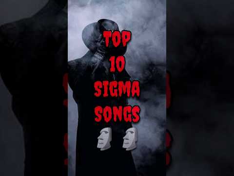Top 10 Sigma Songs In The World Top10 Viral Trending Top Top10