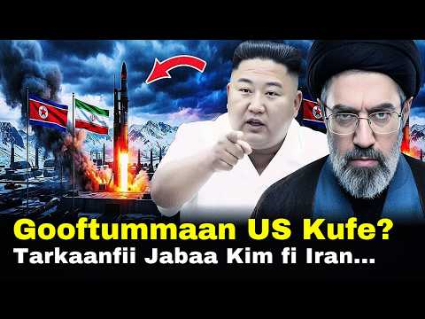 Gooftummaa US Akkamitti Kufe Tarkaanfii Kim Fi Iran