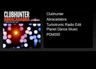 Clubhunter Abracadabra Turbotronic Radio Edit