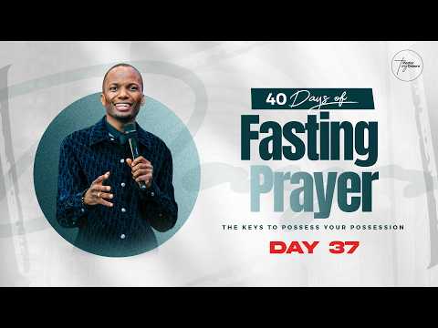 Day 37 40 Days Of Fasting Prayers Pastor Tony Osborn 26th Mar 2026