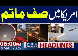Middle East Conflict Israel Alert 6 PM News Headlines 9 March 2026 Samaa News Global
